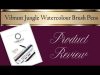 Vibrant Jungle Watercolour Brush Pens Review