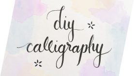 DIY Calligraphy 3 Easy Ways Haley Ivers