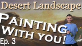 Painting With You Desert Ep.3 Dry River