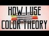 How I Use Color Theory