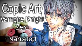 Copic Art Zero Vampire Knight DRAWING Narrated