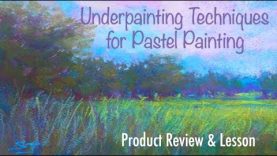 Underpainting Techniques for Pastel Painting Product Review