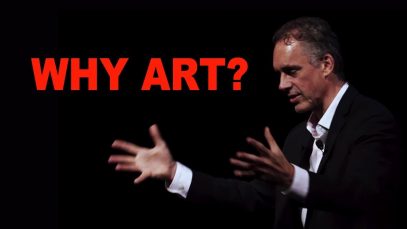 Jordan Peterson Why You Need Art in Your Life