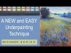 A New and EASY Underpainting Technique Beginner Series