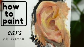 How to paint ears , oil sketch tips #29