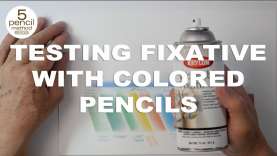 Testing Fixative With Colored Pencils