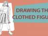Clothed Figure Drawing | Drawing the Full Figure