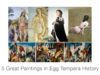 5 Great Paintings in Egg Tempera History