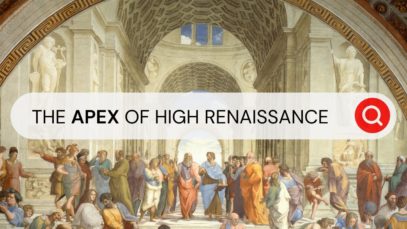 The Apex of High Renaissance, Raphael Sanzio’s The School of